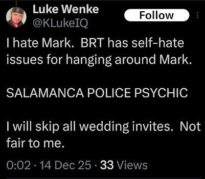 screenshot of a december 2025 luke wenke x/twitter post expressing jealousy of stalking victim Mark