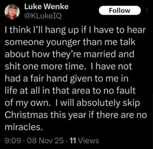 luke wenke x twitter screenshot self-pitying incel 2025