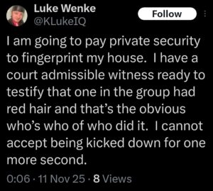 luke wenke x twitter screenshot katie obsession false allegations vandalism property damage 2025