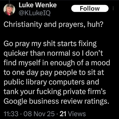 luke wenke publicly taunts, threatens, and mocks his stalking victims in a november 2025 x/twitter post