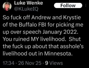 screenshot of luke wenke telling the fbi agents who investigated him to fuck off november 2025