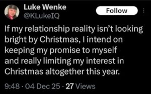 screenshot of a december 2025 luke wenke x/twitter post demanding a relationship miracle for christmas 