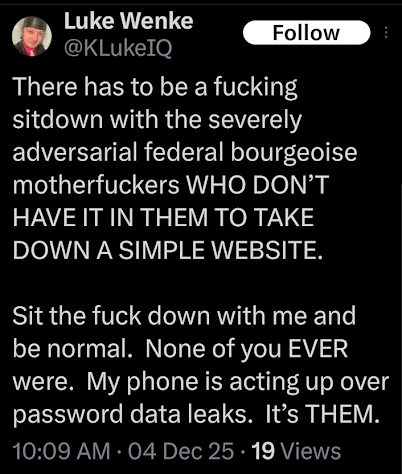 screen shot of a december 2025 x/twitter post luke wenke demands that this website is taken down