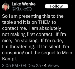 luke wenke tries getting his stalking victims to contact him in an x/twtiter post december 2025