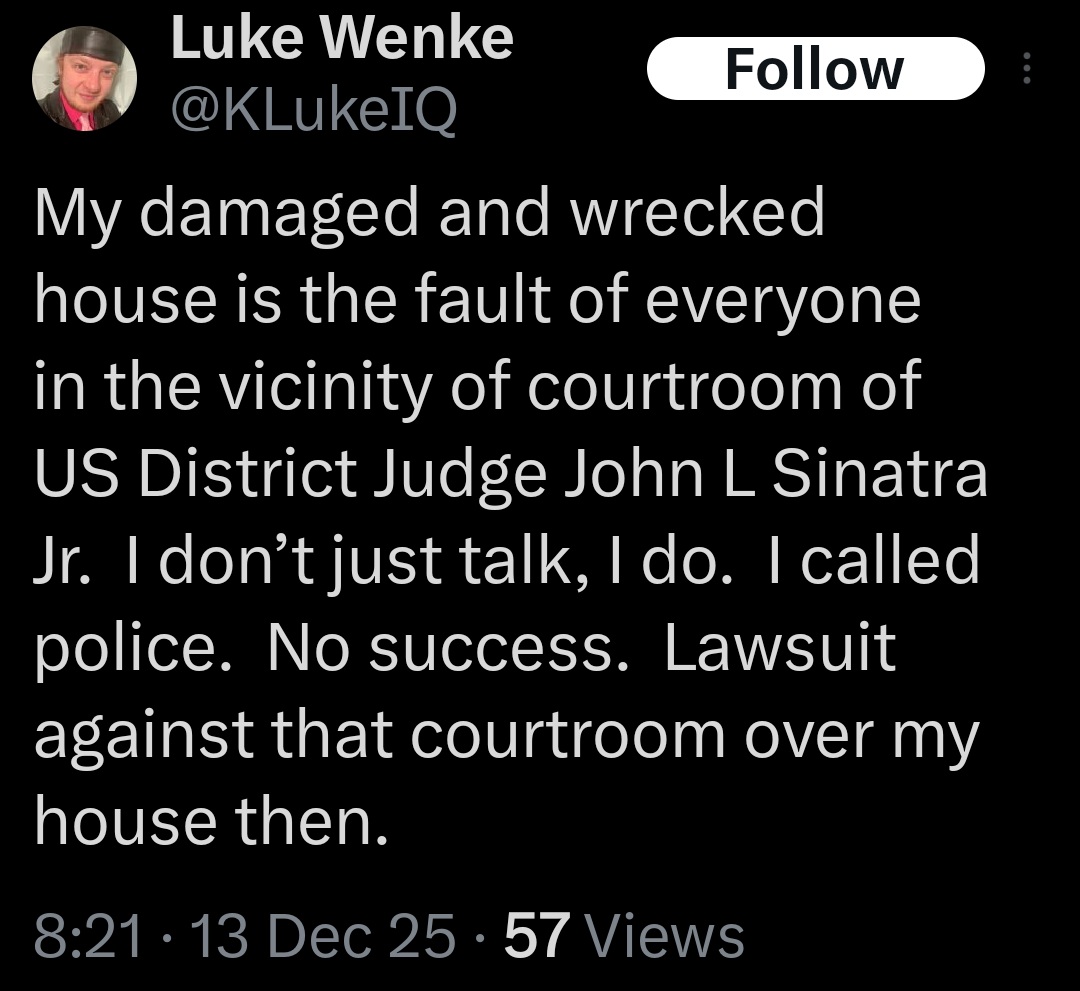 luke wenke x twitter screenshot threats to sue judge john sinatra 2025