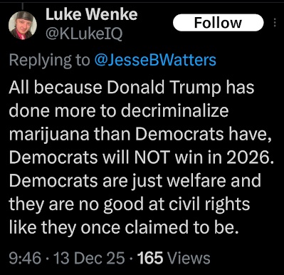 luke wenke mocks democrats as welfare leeches while praising donald trump x/twitter screenshot december 2025