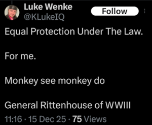 screenshot of a december 2025 luke wenke x/twitter post comparing himself to kyle rittenhouse