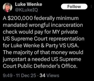 december 2025 x/twitter screenshot of luke wenke claiming he was falsely incarcerated