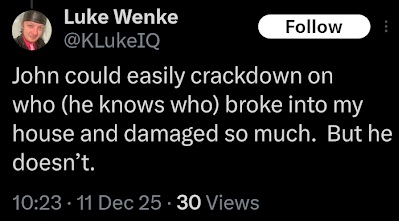 x/twitter screenshot of luke wenke ordering a federal judge to investigate imaginary house invasion december 2025