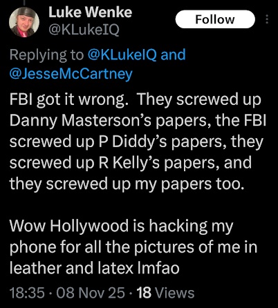 luke wenke advocating for rapists like danny masterson and r. kelly x/twitter screenshot november 2025