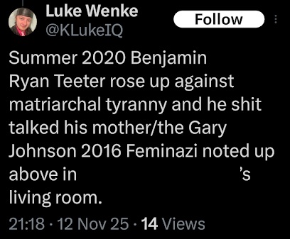 screenshot of a november 2025 luke wenke x/twitter post blaming gary johnson for his romantic failures