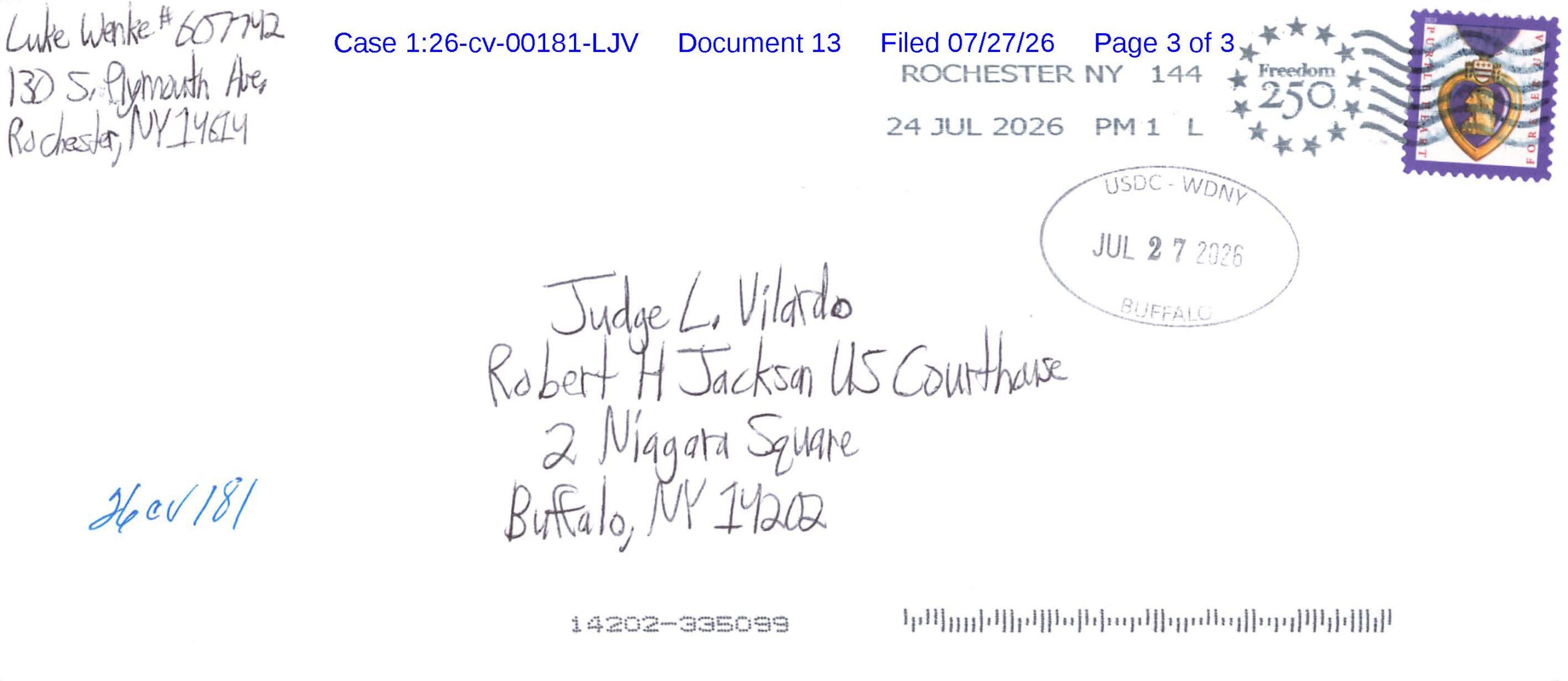 A handwritten letter from accused serial cyberstalker Luke Wenke to the Honorable Lawrence J. Vilardo; 07/27/2026